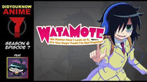Did You Know Anime? - Episode 7 - WataMote