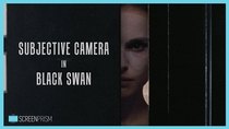 The Take - Episode 2 - Subjective Camera in Black Swan
