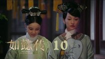 Ruyi's Royal Love in the Palace - Episode 10