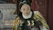 Ruyi's Royal Love in the Palace - Episode 33