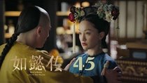 Ruyi's Royal Love in the Palace - Episode 45