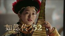 Ruyi's Royal Love in the Palace - Episode 52