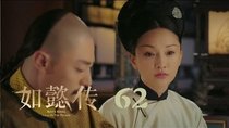 Ruyi's Royal Love in the Palace - Episode 62