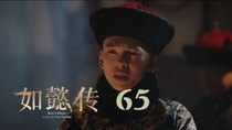Ruyi's Royal Love in the Palace - Episode 65
