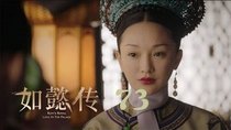 Ruyi's Royal Love in the Palace - Episode 73