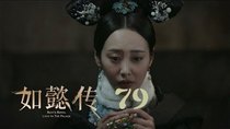 Ruyi's Royal Love in the Palace - Episode 79