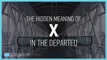 The Take - Episode 13 - The Hidden Meaning of X in The Departed