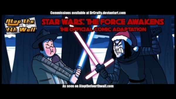 Atop the Fourth Wall - S10E50 - Star Wars: The Force Awakens Comic Adaptation
