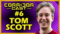 Corridor Cast - Episode 6 - Online Educator Tom Scott