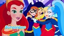 DC Super Hero Girls: Super Hero High - Episode 21 - Fortress of Solidarity