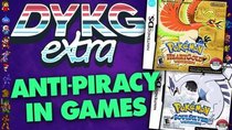 Did You Know Gaming Extra - Episode 97 - Anti-Piracy Measures in Video Games (Pokemon + more)