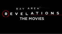 Bay Area Revelations - Episode 12 - The Movies