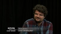 Kevin Pollak's Chat Show - Episode 109 - Matt Jones