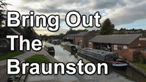 Cruising the Cut - Episode 12 - Bring Out The Braunston