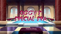 Oggy and the Cockroaches - Episode 6 - Oggy's Special Spa