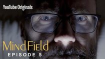 Mind Field - Episode 5 - Should I Die?