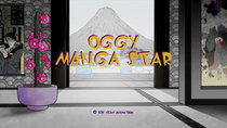Oggy and the Cockroaches - Episode 55 - Oggy, Manga Star
