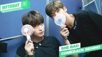 MYTEEN SHOW - Episode 83 - MYTEEN SHOW EP.83 - MYTODAY : 'SHE BAD' Comeback Behind #2