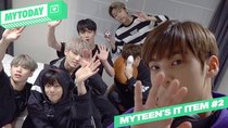 MYTEEN SHOW - Episode 95 - MYTEEN SHOW EP.95 - MYTODAY : MYTEEN's IT ITEM #2