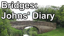 Cruising the Cut - Episode 102 - Bridges: John's Diary