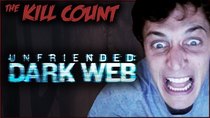 Dead Meat's Kill Count - Episode 72 - Unfriended: Dark Web (2018) KILL COUNT