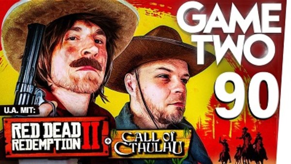 Game Two - S05E16 - Red Dead Redemption 2, Call of Cthulhu, Astro Bot, CrossCode