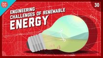 Crash Course Engineering - Episode 30 - The Engineering Challenges of Renewable Energy