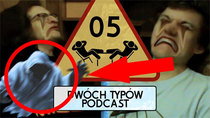 Dwóch Typów Podcast - Episode 5 - Epizod 05 - Duch w Oknie