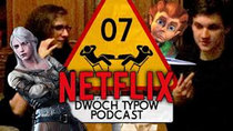 Dwóch Typów Podcast - Episode 7 - Epizod 07 - Edycja Kontrowersyjna