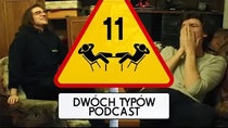 Dwóch Typów Podcast - Episode 11 - Epizod 11 - Odmawiam.