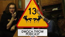 Dwóch Typów Podcast - Episode 13 - Epizod 13 - Debil w Pudełku