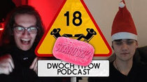 Dwóch Typów Podcast - Episode 18 - Epizod 18 - Znerfić Staruszki