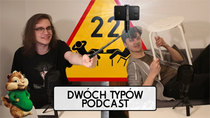 Dwóch Typów Podcast - Episode 22 - Epizod 22 - Szeregowiec Alvin