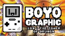 Boyographic - Episode 109 - The Tower of Druaga Retrospective & Review