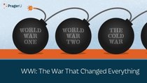 PragerU - Episode 40 - WWI - The War That Changed Everything