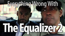 CinemaSins - Episode 3 - Everything Wrong With The Equalizer 2