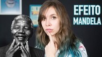 Gabbie Fadel - Episode 38 - Teoria da Conspiração: EFEITO MANDELA