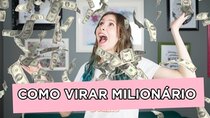 Gabbie Fadel - Episode 47 - Como ficar MILIONÁRIO