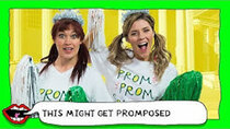 This Might Get - Episode 19 - SURPRISE PROMPOSAL with Grace Helbig & Mamrie Hart