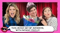 This Might Get - Episode 45 - MAKING THE PERFECT BOYFRIEND ft. Anthony Padilla with Grace Helbig...