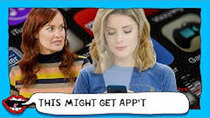 This Might Get - Episode 61 - ROASTING DUMB APPS with Grace Helbig & Mamrie Hart