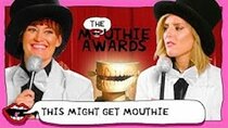 This Might Get - Episode 120 - FIRST ANNUAL MOUTHIE AWARDS!