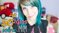 Gabbie Fadel - Episode 4 - 50 FATOS SOBRE MIM | Gabbie Fadel