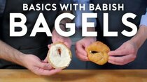 Basics with Babish - Episode 2 - Bagels (ft. Dan Souza)