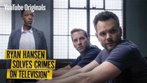 Ryan Hansen Solves Crimes on Television - Episode 3 - Joel McHale Is: Ryan Hansen