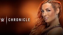 WWE Chronicle - Episode 4 - Becky Lynch