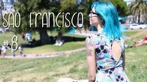 Gabbie Fadel - Episode 24 - Dolores Park - Diário de Viagem #8