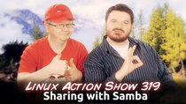 The Linux Action Show! - Episode 319 - Sharing with Samba