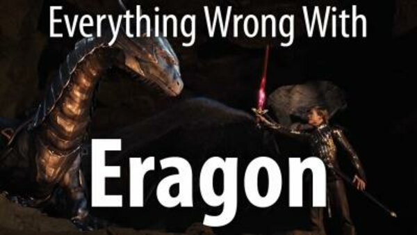 CinemaSins - S08E09 - Everything Wrong With Eragon