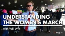 PragerU - Episode 1 - Understanding the Women's March